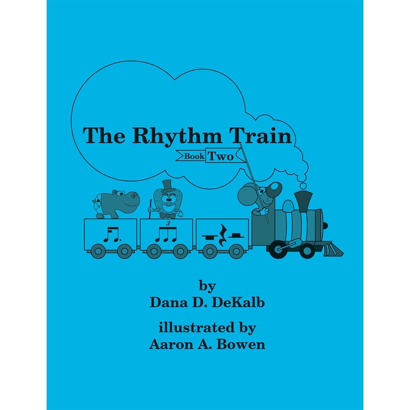 The Rhythm Train by Dana DeKalb Volume 2 – Digital Download