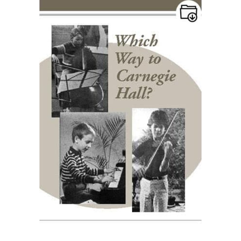 Which Way To Carnegie Hall