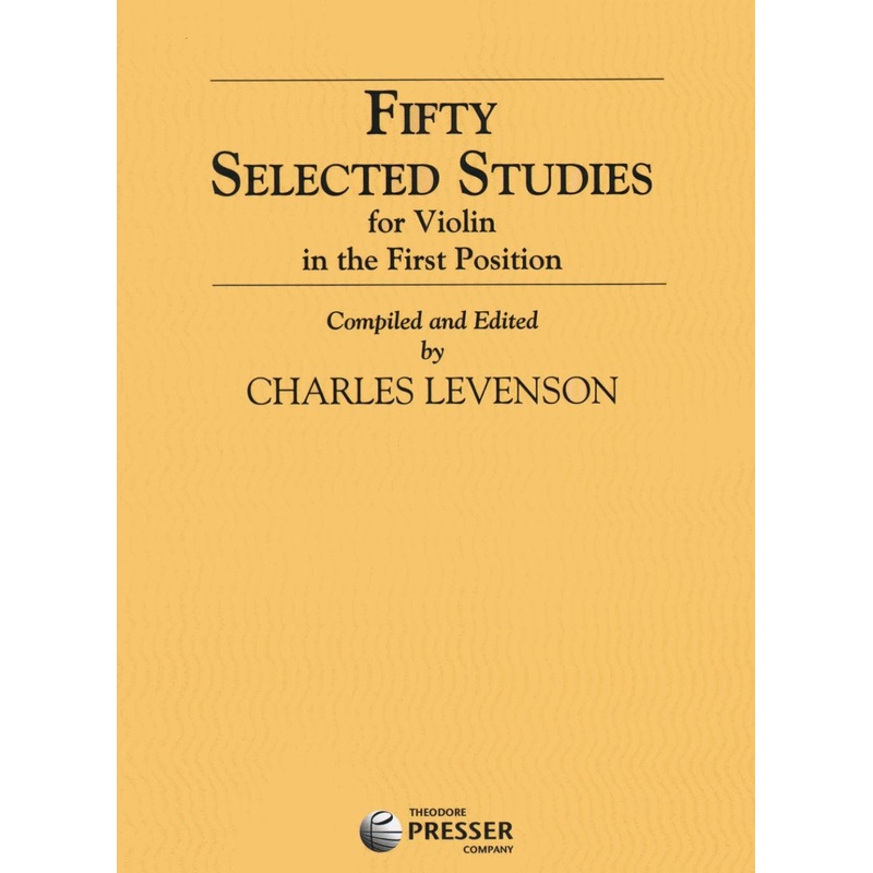 50 Selected Studies in the First Position – Violin solo – edited by Chas Levenson – Theodore Presser Co