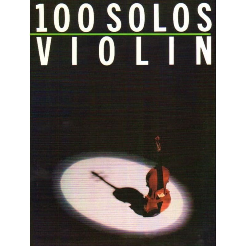 100 Solos for Violin – Amsco Publications