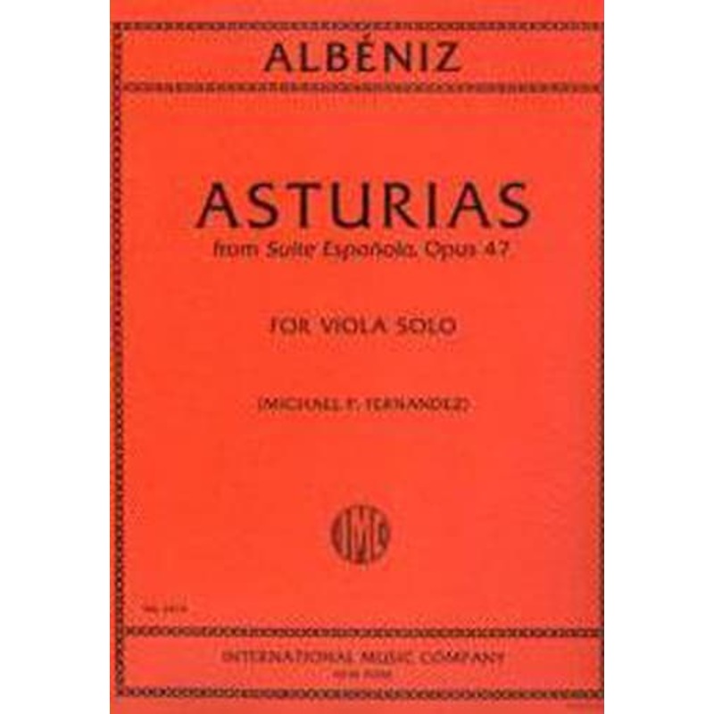 Albeniz, Isaac – Asturias From Suite Espanola Op 47 for Solo Viola – Edited by Michael P Fernandez –  International Edition