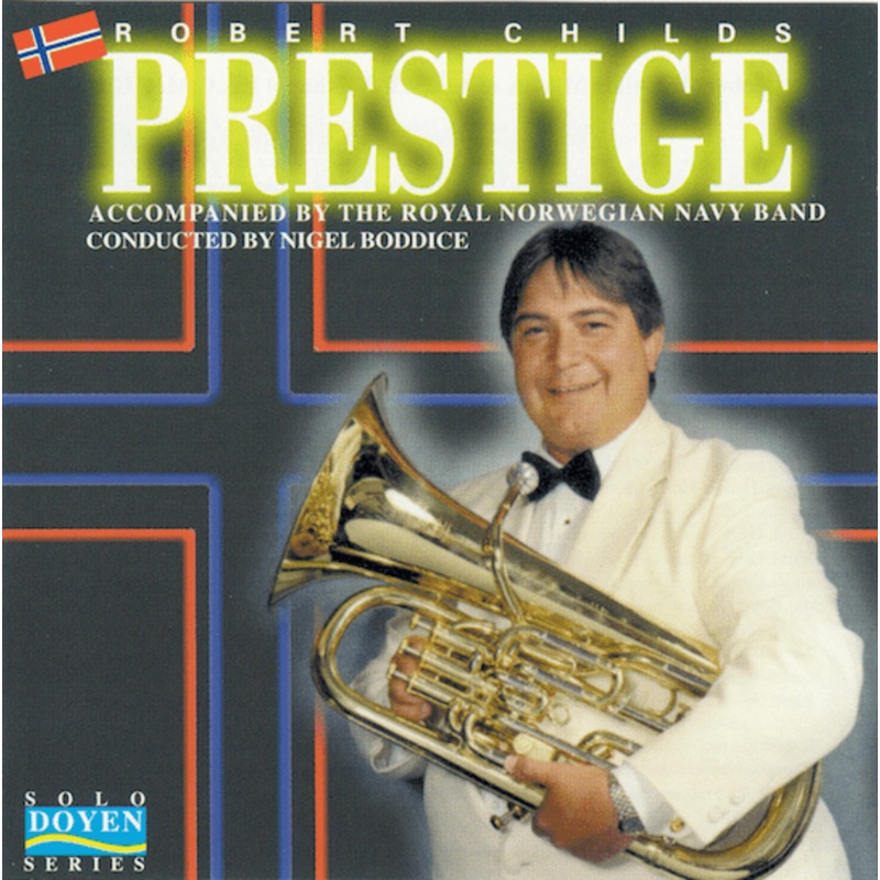 Prestige – Robert Childs and the Royal Norwegian Navy Band