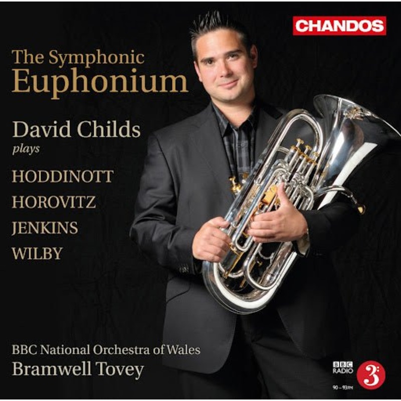 Symphonic Euphonium – David Childs with BBC National Orchestra of Wales (Symph Euph)