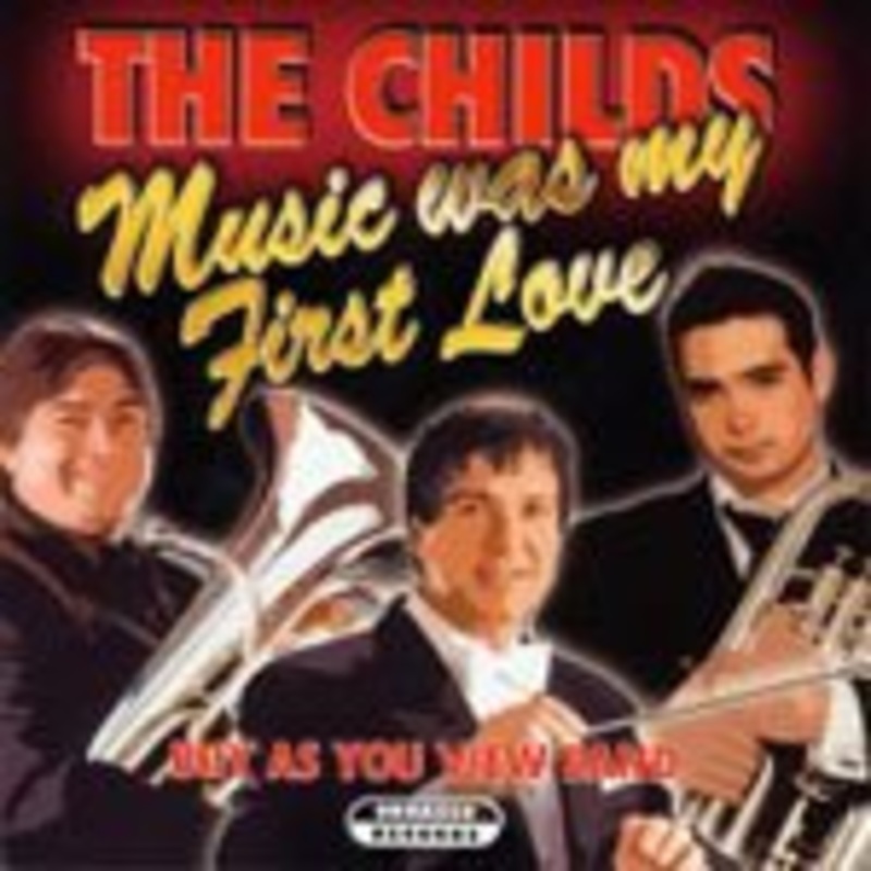 The Childs – Music Was my First Love