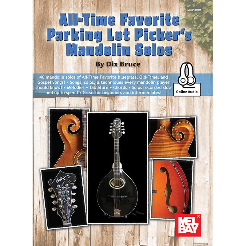 All-Time Favorite Parking Lot Picker’s Mandolin Solos
