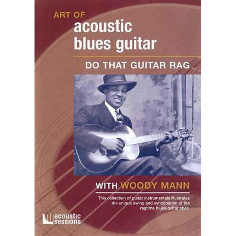 Art of Acoustic Blues Guitar – Do That Guitar Rag