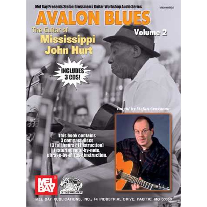 Avalon Blues: The Guitar of Mississippi John Hurt, Vol. 2