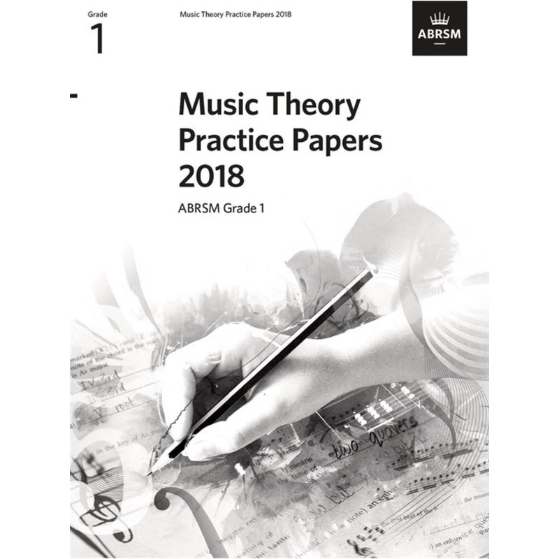 ABRSM Grade 1 – 2018 Music Theory Practice Papers
