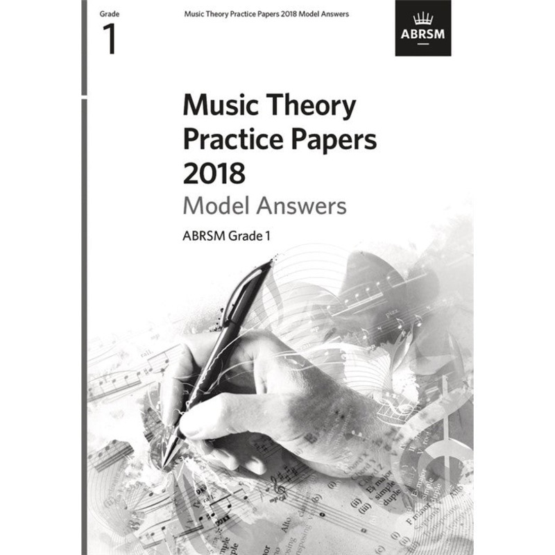 ABRSM Grade 1 – 2018 Music Theory Practice Papers Model Answers