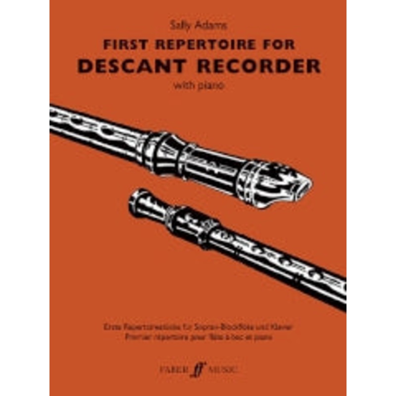 Adams: First Repertoire for Descant Recorder