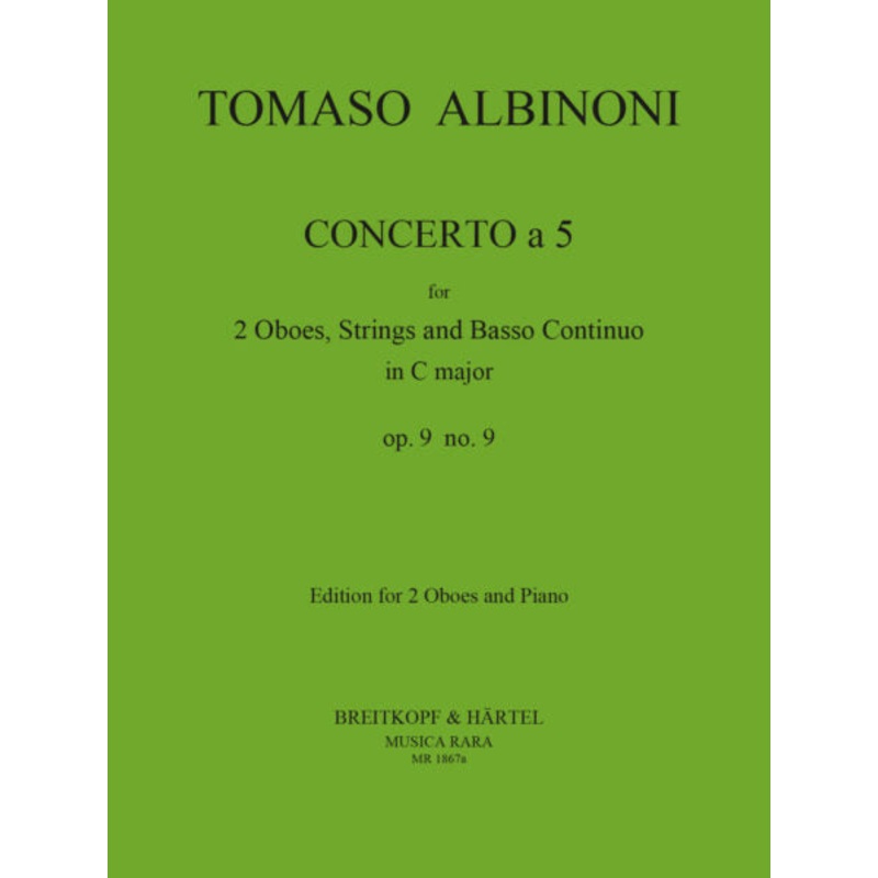 Albinoni: Concerto a 5 in C Op. 9/9 – Edition for 2 Oboes and Piano