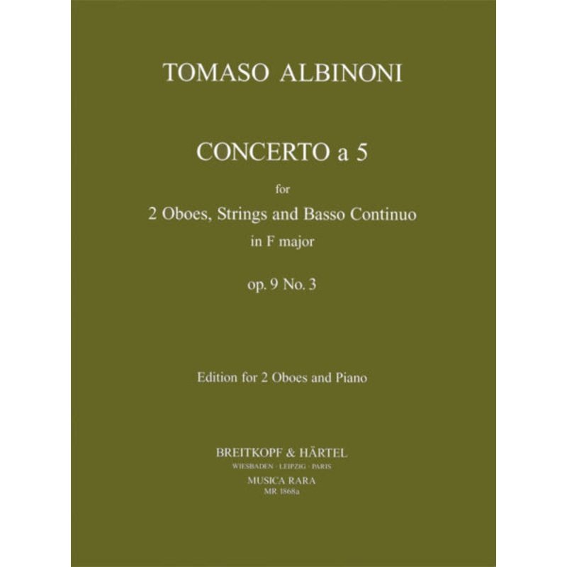 Albinoni: Concerto a 5 Op. 9/3- Edition for 2 Oboes and Piano