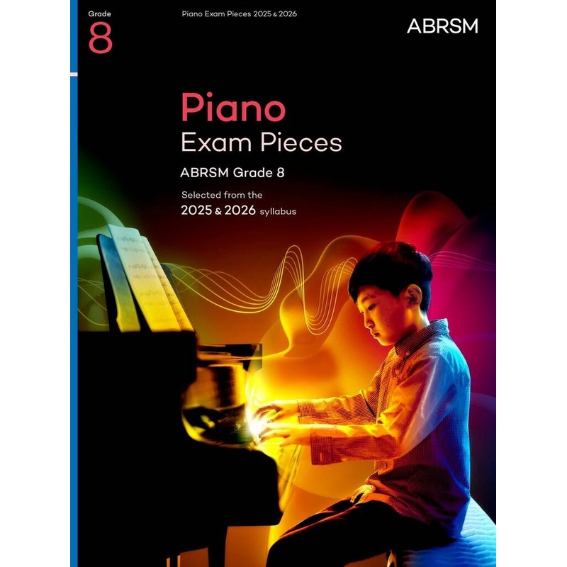 ABRSM Piano Grade 8 Exam Pieces 2025-2026