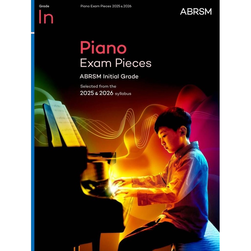 ABRSM Piano Initial Grade Exam Pieces 2025-2026