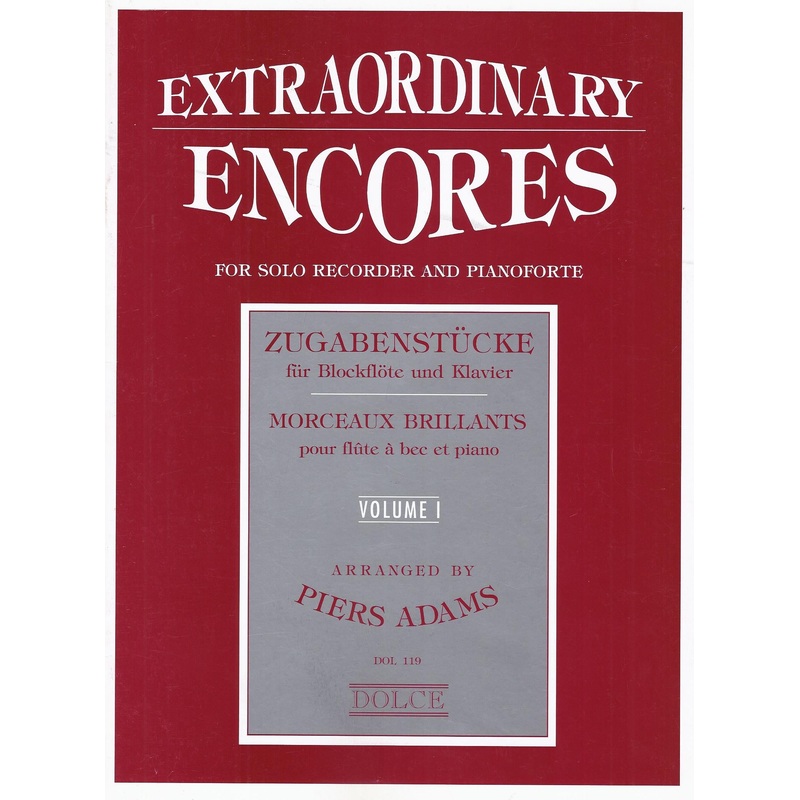 Adams (arr.): Extraordinary Encores for Recorder and Piano
