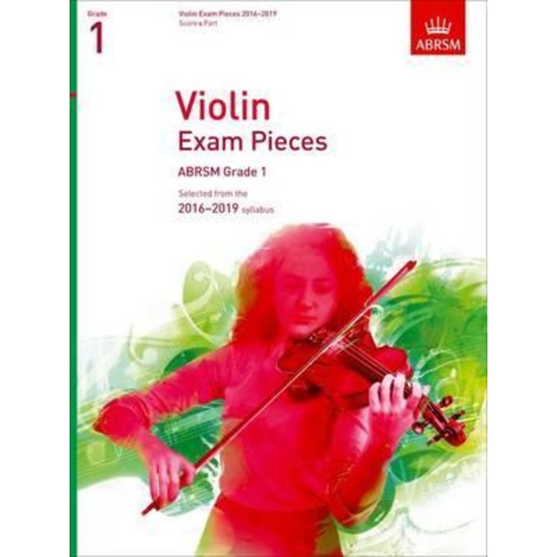 ABRSM Violin Grade 1 Exam Pieces 2016-2019 (Score & Part)