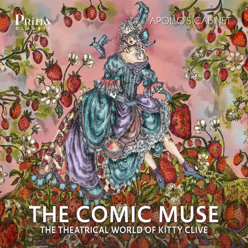 Apollo’s Cabinet  The Comic Muse: The Theatrical World of Kitty Clive (CD)